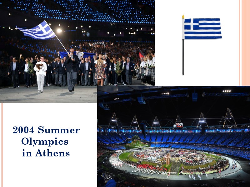 2004 Summer Olympics  in Athens
